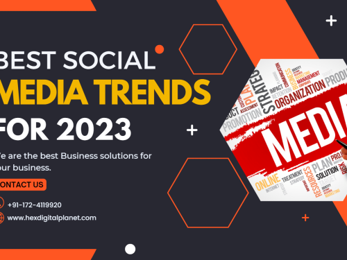 Best Social Media Trends For 2023 | Digital Marketing Agencies in Mohali