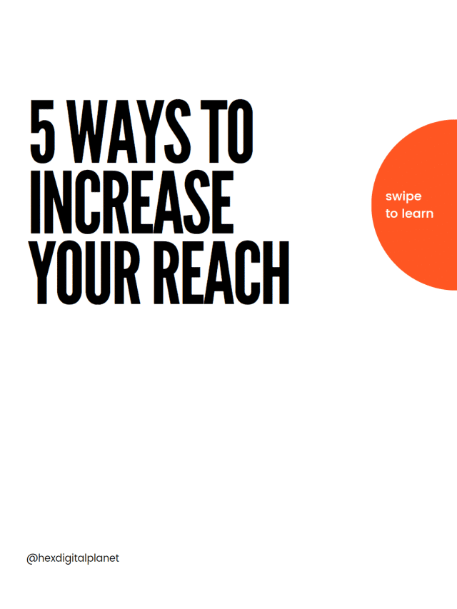 5 ways to increase your reach