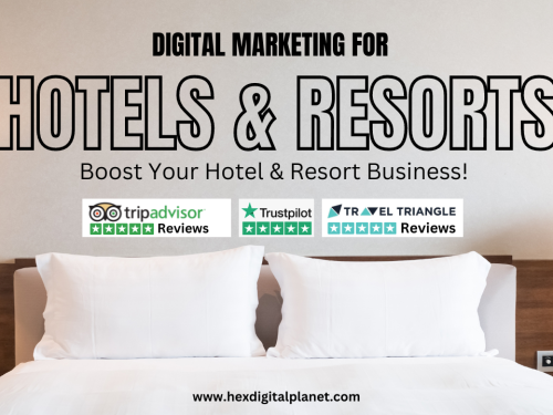 Digital Marketing for Hotels and Resorts: Elevating Hospitality