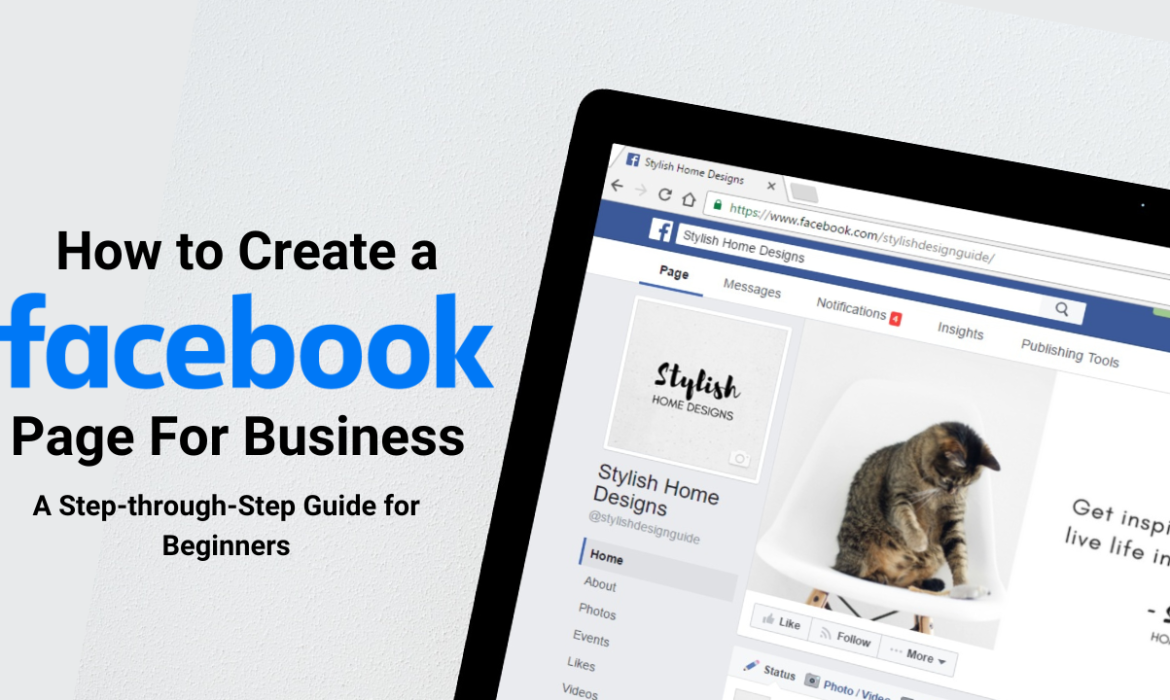 How to Create a Facebook Page for business : A Step-through-Step Guide for Beginners