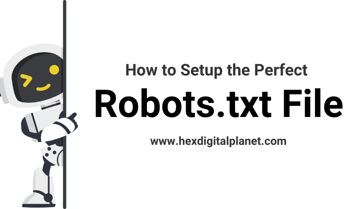 How to Setup the Perfect Robots.txt File