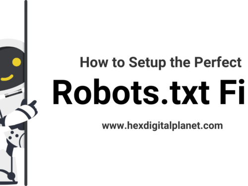 How to Setup the Perfect Robots.txt File:A Comprehensive Guide