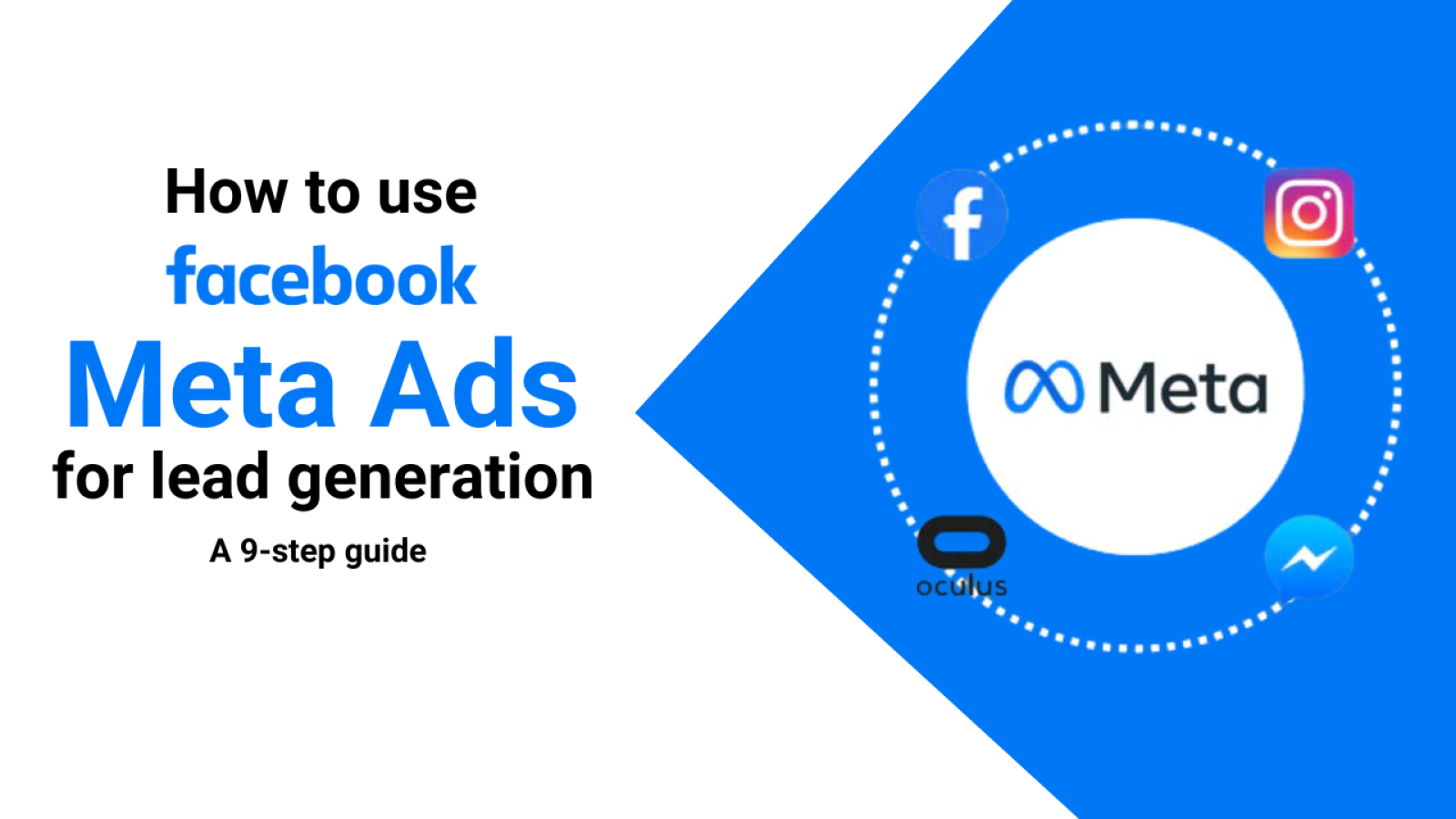 How to use Meta Ads for lead generation: A 9-step guide