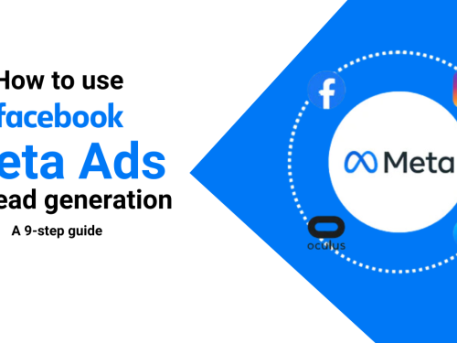 How to use Meta Ads for lead generation: A 9-step guide