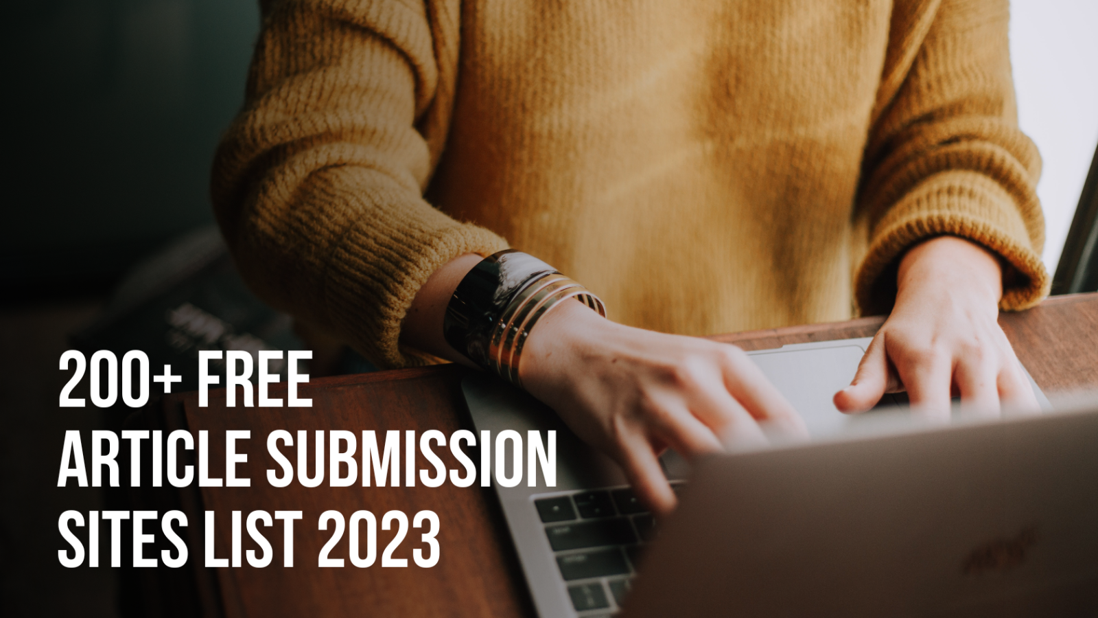 200+ High DA Free Article Submission Sites List